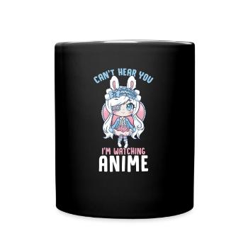 Can't Hear You I'm Watching Anime I Manga Girl - Full Colour Mug - black - Front
