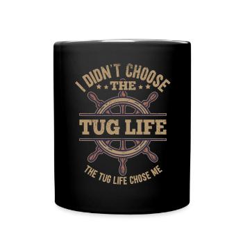 Schlepper Schleppboot Tug Life - Full Colour Mug - black - Front