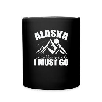 Alaska is calling and I must go USA America - Full Colour Mug - black - Front
