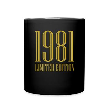 1981 Limited Edition Geburtstag Geschenk Frau Mann - Tasse einfarbig - Schwarz - Vorne