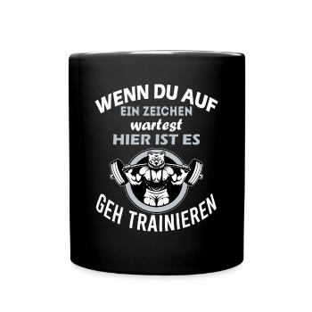 lustiger Motivationsspruch Gym T-shirt Sportler - Tasse einfarbig - Schwarz - Vorne