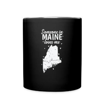 Maine Someone in Maine loves Me USA America - Full Colour Mug - black - Front