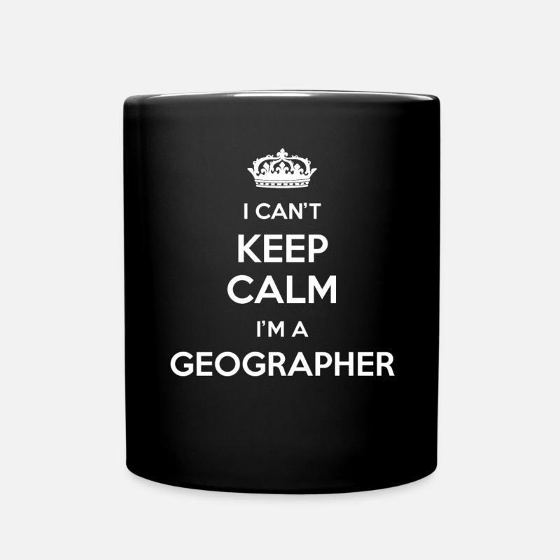 I can't calm down, I'm a geographer - Full Colour Mug - black