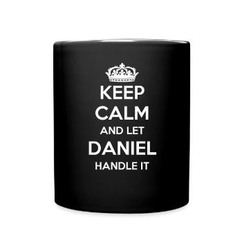 Keep Calm Handle It - Prénom Nom Drôle Daniel - Mug uni - noir - Devant