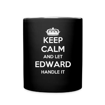 Keep Calm Handle It - First Name Name Funny Edward - Full Colour Mug - black - Front