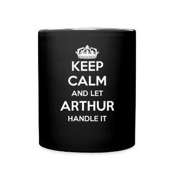 Keep Calm Handle It - First Name Surname Funny Arthur - Full Colour Mug - black - Front