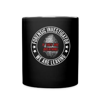 Forensic Technician Crime Scene Investigator Forensic Sentence - Full Colour Mug - black - Front