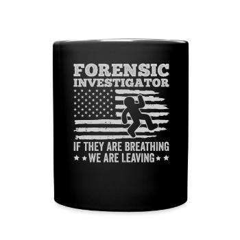 Forensic Technician Crime Scene Investigator Forensic Sentence - Full Colour Mug - black - Front