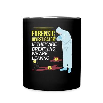 Forensic Technician Crime Scene Investigator Forensic Sentence - Full Colour Mug - black - Front