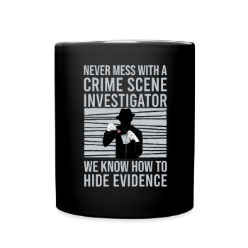 Forensic Technician Crime Scene Investigator Forensic Sentence - Full Colour Mug - black - Front