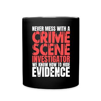 Forensic Technician Crime Scene Investigator Forensic Sentence - Full Colour Mug - black - Front