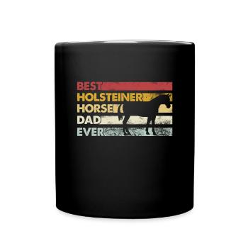 Bester Vater Aller Zeiten - Holsteiner Pferd - Tasse einfarbig - Schwarz - Vorne