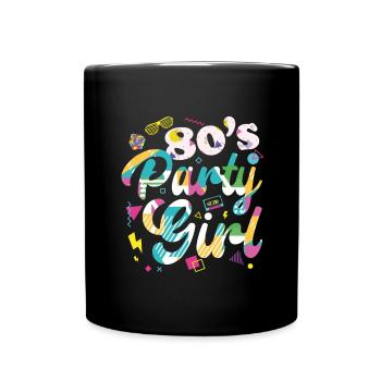 80s 80er Party Outfit Kostüm 80's Party Girl - Tasse einfarbig - Schwarz - Vorne