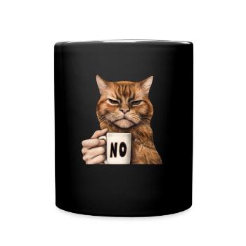 Mürrische Lustige Katze Mit Kaffeetasse Sagt Nein - Tasse einfarbig - Schwarz - Vorne