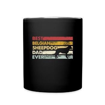 Best father ever - Belgian Shepherd - Full Colour Mug - black - Front