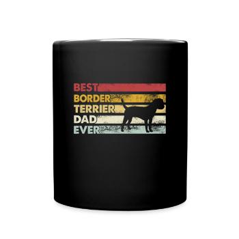 Best Father Ever - Border Terrier - Full Colour Mug - black - Front