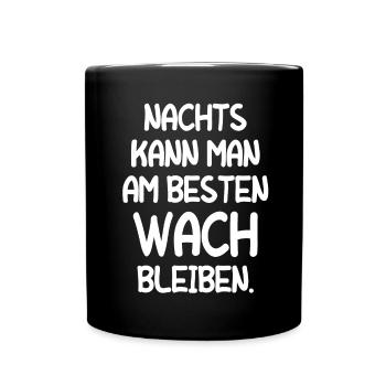 Müde Schlaflos Wach Bleiben Mitarbeiter Geschenk - Tasse einfarbig - Schwarz - Vorne