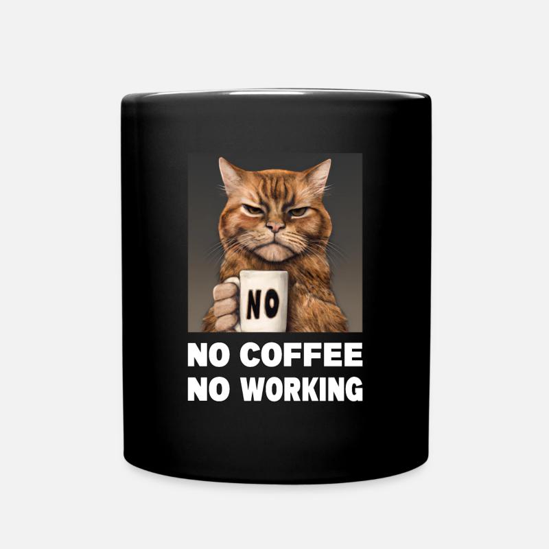 no coffee no working. Grumpy Funny Cat - Full Colour Mug - black