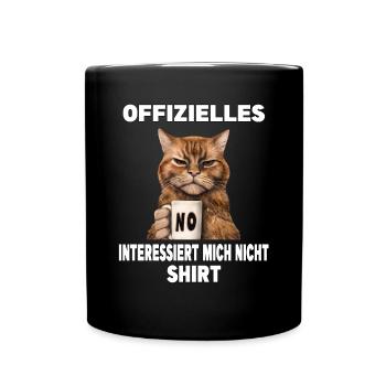 Mürrische Lustige Katze Interessiert mich nicht - Tasse einfarbig - Schwarz - Vorne