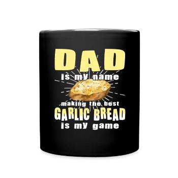 Funny garlic bread maker father - Full Colour Mug - black - Front