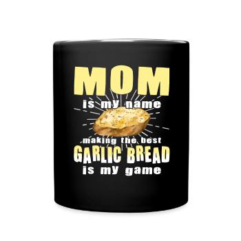 Funny Garlic Maker Mother - Full Colour Mug - black - Front