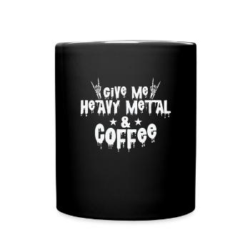 Give Me Heavy Metal and Coffee Music Band - Full Colour Mug - black - Front
