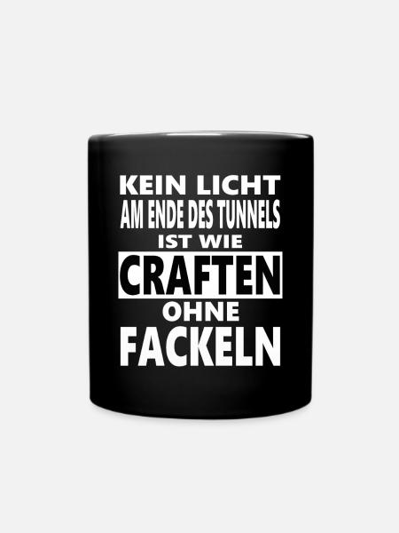 Kein Licht am Ende des Tunnels Craften Gaming Nerd - Tasse einfarbig - Schwarz