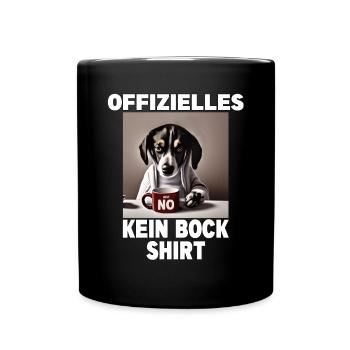 Mürrische Lustige Hund offizielles kein bock - Tasse einfarbig - Schwarz - Vorne