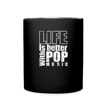Life is better with Pop Music Sänger Stars - Tasse einfarbig - Schwarz - Vorne