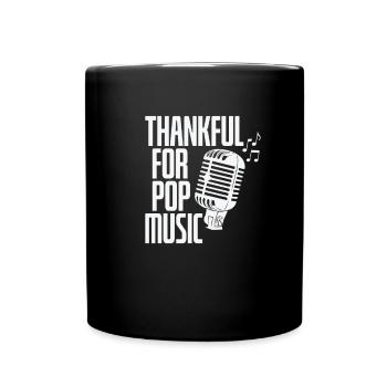 Thankful for Pop Music Singer Stars - Full Colour Mug - black - Front
