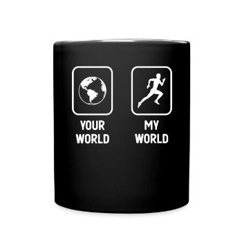 Deine Welt Meine Welt - Laufen - - Tasse einfarbig - Schwarz - Vorne