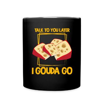 Devis fromagerie pour les amateurs de fromage Gouda et de Gouda - Mug uni - noir - Devant