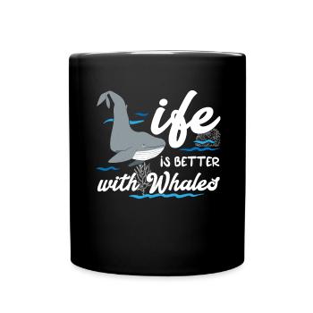 Funny whale watching - life is better with - Full Colour Mug - black - Front
