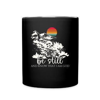 Jesus Christ - Christian Shirt - Be still - Full Colour Mug - black - Front