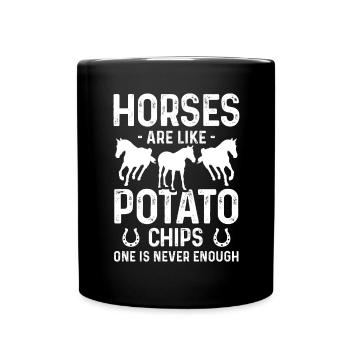 Horses are like potato chips One is never enough - Full Colour Mug - black - Front