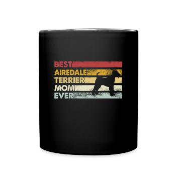 Meilleure mère de tous les temps - Airedale Terrier - Mug uni - noir - Devant