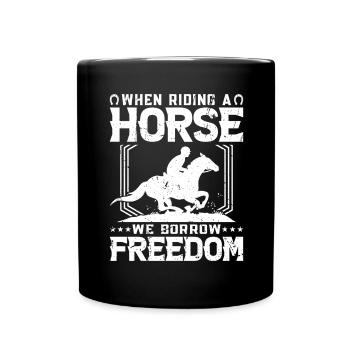 Quand on monte à cheval, on emprunte la liberté - Mug uni - noir - Devant
