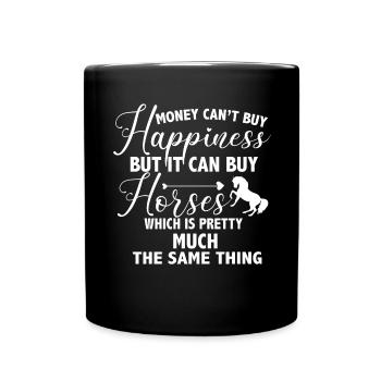 L’argent ne peut pas acheter le bonheur, mais il peut acheter des chevaux - Mug uni - noir - Devant