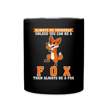 Be a Fox - Full Colour Mug - black - Front