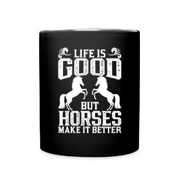 La vie est belle, mais c’est mieux avec les chevaux - Mug uni - noir - Devant