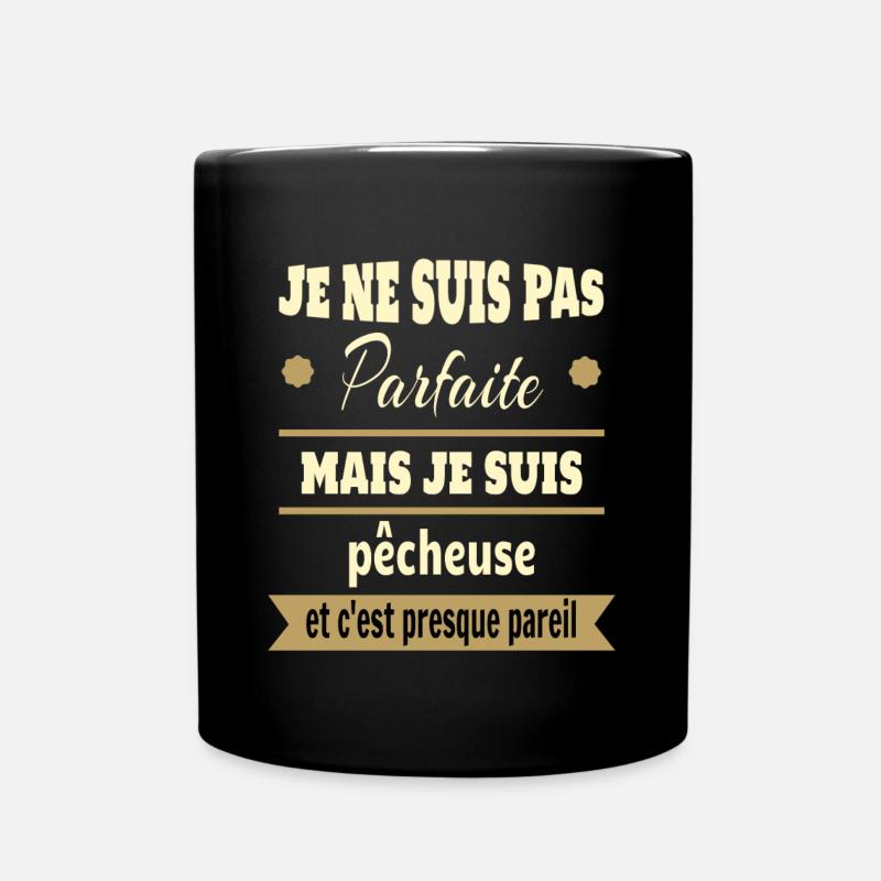 Cadeau pas parfaite mais pêcheuse pêche humour - Mug uni - noir