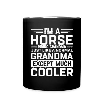 Je suis une grand-mère d’équitation, tout comme une normale - Mug uni - noir - Devant