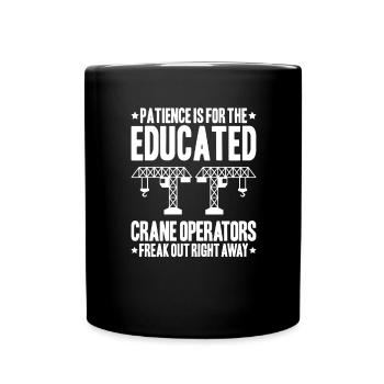 Kranführer Kranfahrer Kran Crane Operator - Tasse einfarbig - Schwarz - Vorne