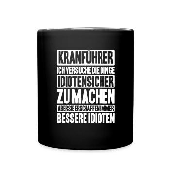Kranführer Kranfahrer Kran Crane Operator - Tasse einfarbig - Schwarz - Vorne