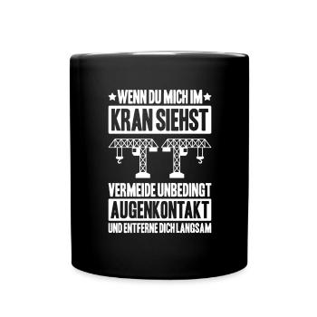 Kranführer Kranfahrer Kran Crane Operator - Tasse einfarbig - Schwarz - Vorne