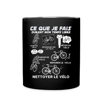 Passion Velo idée Citation homme Temps Libre - Mug uni - noir - Devant