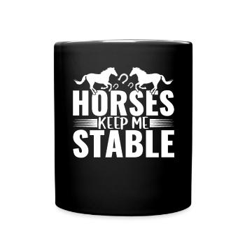 Roses Keep Me Stable - - Tasse einfarbig - Schwarz - Vorne