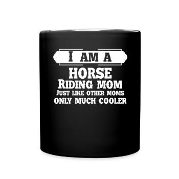 Je suis une mère d’équitation, tout comme les autres Müt - Mug uni - noir - Devant