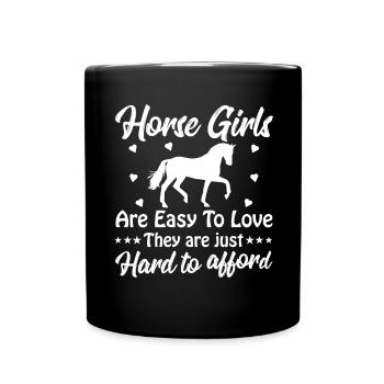 Horse girls are easy to love, they are just - Full Colour Mug - black - Front