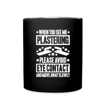Stuckateur Plasterer Stukkateur Gipser Verputzer - Tasse einfarbig - Schwarz - Vorne